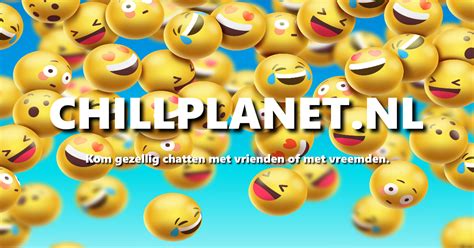 Chillplanet.nl Gezellig gratis chatten met vrienden en。